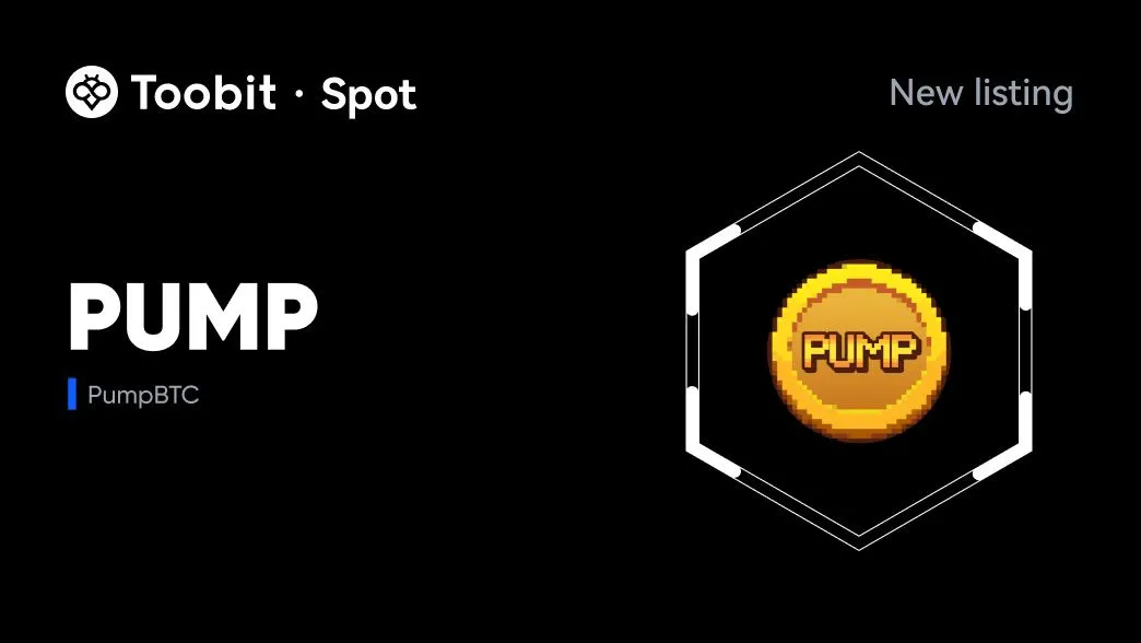 Toobit لیست شدن PumpBTC (PUMP) را برای معاملات اسپات اعلام کرد